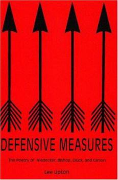 Paperback Defensive Measures: The Poetry of Niedecker, Bishop, GLC Book