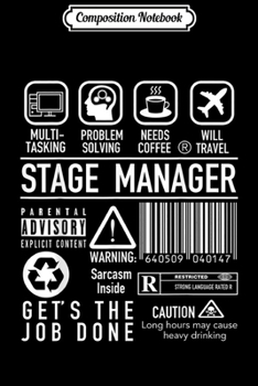 Composition Notebook: Stage Manager Definition Job Description with Symbols Journal/Notebook Blank Lined Ruled 6x9 100 Pages