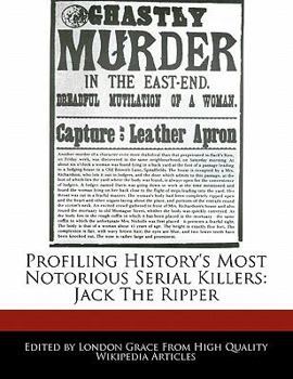Paperback Profiling History's Most Notorious Serial Killers: Jack the Ripper Book