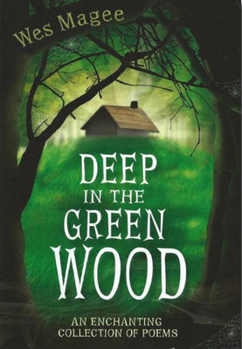 Paperback Deep in the Green Wood Book