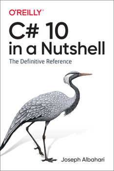 Paperback C# 10 in a Nutshell: The Definitive Reference Book