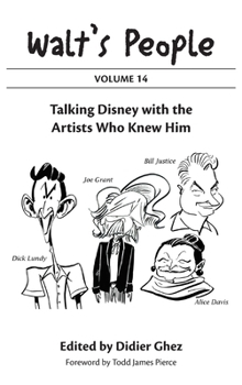 Hardcover Walt's People: Volume 14: Talking Disney with the Artists Who Knew Him Book