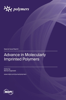 Hardcover Advance in Molecularly Imprinted Polymers Book