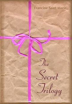 Paperback The Secret Trilogy: Three Novels. Two Women. One Epic Love Story. Book