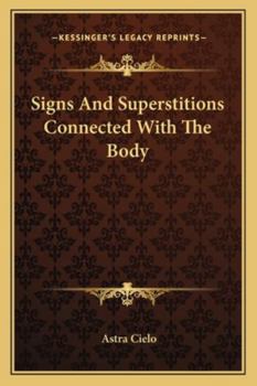 Paperback Signs And Superstitions Connected With The Body Book