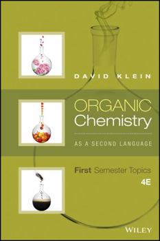 Paperback Organic Chemistry as a Second Language: First Semester Topics Book