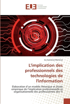 Paperback L''implication des professionnels des technologies de l''information [French] Book