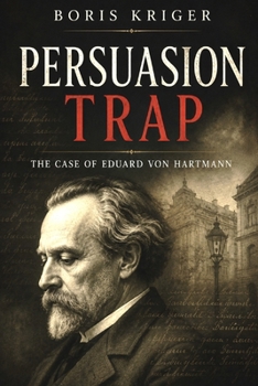 PERSUASION TRAP: THE CASE OF EDUARD VON HARTMANN