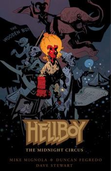 Il Circo di Mezzanotte. Hellboy special - Book  of the Hellboy: Original Graphic Novels