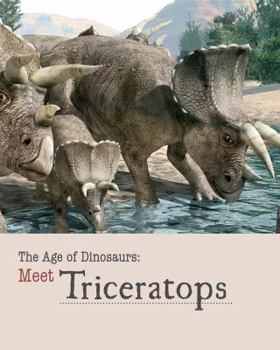Meet Triceratops - Book  of the Age of Dinosaurs