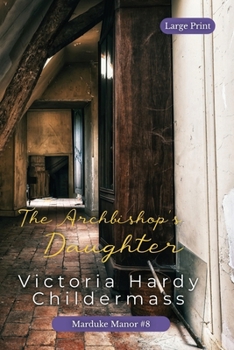 The Archbishop's Daughter (Marduke Manor)