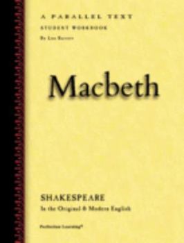 Paperback Macbeth Parallel Text Student Workbook (Shakespeare in the Original& Modern English) Book