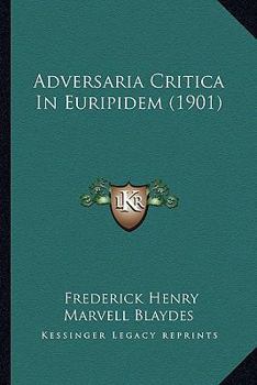 Paperback Adversaria Critica In Euripidem (1901) [Latin] Book