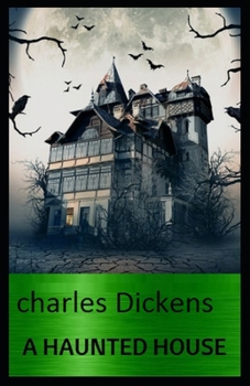 Paperback The Haunted House: Illustrated Edition Book