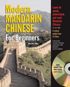 Paperback Modern Mandarin Chinese for Beginners: With Online Audio [With 2 CDs] Book