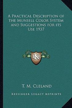 Paperback A Practical Description of the Munsell Color System and Suggestions for Its Use 1937 Book