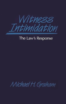 Hardcover Witness Intimidation: The Law's Response Book