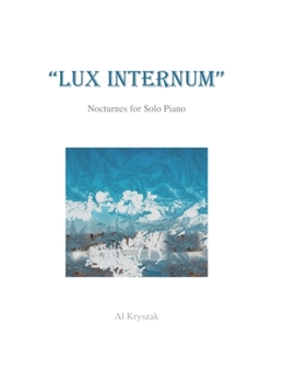 Paperback Lux Internum: 12 Nocturnes for Solo Piano Book
