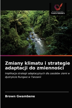 Paperback Zmiany klimatu i strategie adaptacji do zmienności [Polish] Book