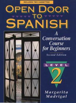 Paperback Open Door to Spanish: A Conversation Course for Beginners, Book 2 Book