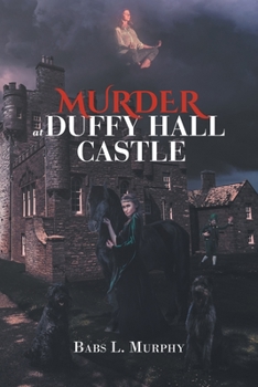 Paperback Murder at Duffy Hall Castle: A Nora Duffy Mystery Book