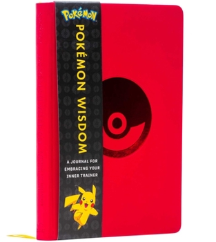 Hardcover Pokémon Wisdom: A Journal for Embracing Your Inner Trainer Book