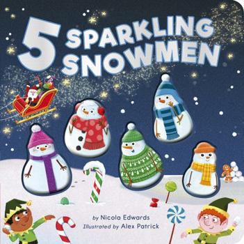 Board book Five Sparkling Snowmen: A Rhyming Count Down Christmas Board Book