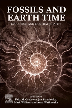 Paperback Fossils and Earth Time: Evolution and Biostratigraphy Book