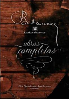 Paperback Ramon Emeterio Betances: Obras completas (Vol. XII): Escritos dispersos [Spanish] Book