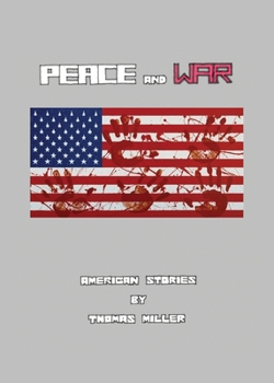 Paperback Peace and War: American Stories Book