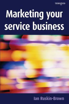 Paperback Marketing Your Service Business Book