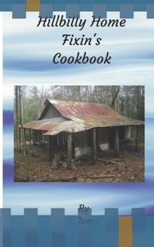 Paperback Hillbilly Home Fixin's Cookbook Book