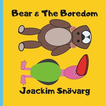Paperback Bear and the boredom Book