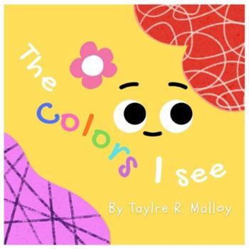 Paperback The Colors I See Book