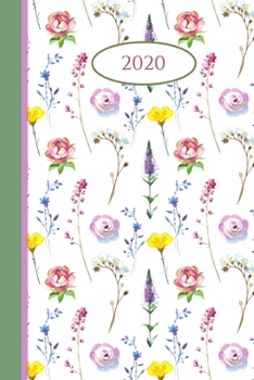 2020 Spring Flowers Journal Diary: 12 Months Week to page 150 pages 6x9 with plenty of note writing space - plus Contacts - Password - Birthday lists (2020 weekly planner organizer diary journal)