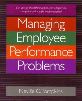 Hardcover Crisp: Managing Employee Performance Problems Crisp: Managing Employee Performance Problems Book
