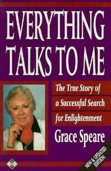 Paperback Everything Talks to Me/the True Story of a Successful Search for Enlightenment Book