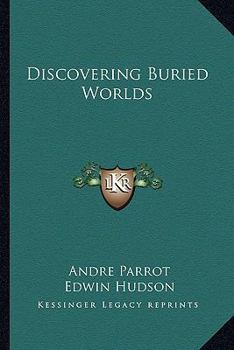 Paperback Discovering Buried Worlds Book