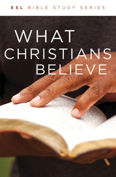 Paperback What Christians Believe, Revised Book