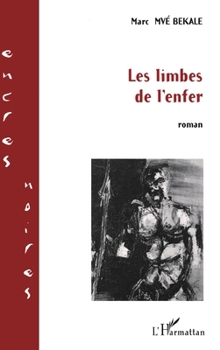 Paperback Les Limbes de l'Enfer [French] Book