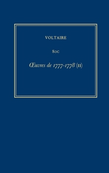 Hardcover Complete Works of Voltaire 80c: Oeuvres de 1777-1778 (II) Book