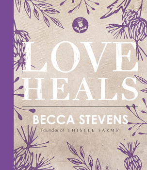 Hardcover Love Heals Book