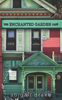 Paperback The Enchanted Garden Cafe Book