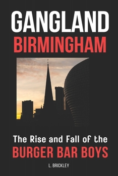 Paperback Gangland Birmingham: The Rise and Fall of the Burger Bar Boys Book