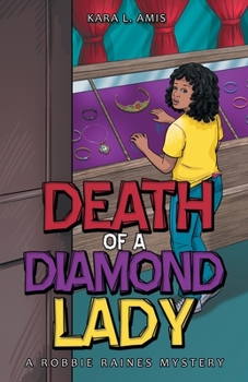 Paperback Death of a Diamond Lady: A Robbie Raines Mystery Book