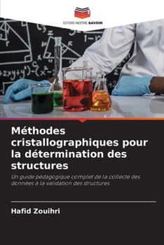 Paperback Méthodes cristallographiques pour la détermination des structures [French] Book