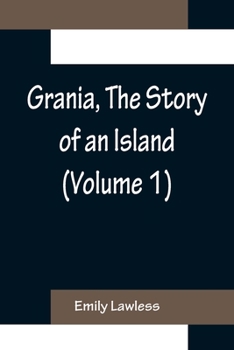 Paperback Grania, The Story of an Island (Volume 1) Book