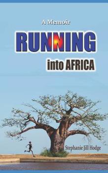 Paperback Running into Africa Book