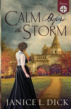 Calm Before the Storm: Crossing of Promise Book 2 (Crossings of Promise 2) - Book #1 of the Storm
