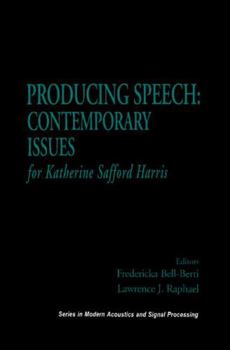 Hardcover Producing Speech: Contemporary Issues: For Katherine Safford Harris Book